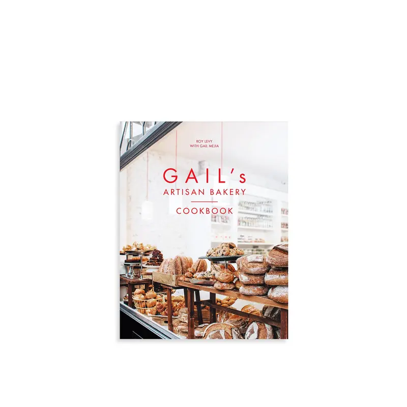 Gails Artisan Bakery Cookbook